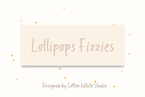 Lollipops Fizzies: A Font That Adds Personality to Your Brand