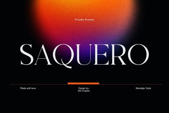 Saquero: A Serif Font That Adds Elegance to Modern Branding